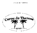 CARNE DE THERESA