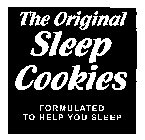 THE ORIGINAL SLEEP COOKIES FORMULATED TO HELP YOU SLEEP