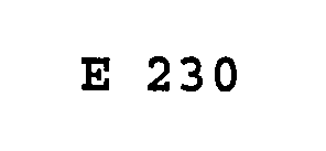 E 230