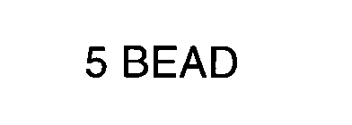 5-BEAD