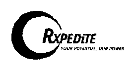 RXPEDITE YOUR POTENTIAL, OUR POWER
