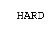 HARD
