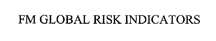 FM GLOBAL RISK INDICATORS