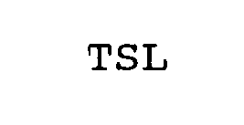 TSL