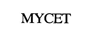 MYCET