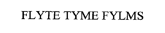 FLYTE TYME FYLMS