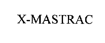 X-MASTRAC