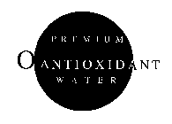 PREMIUM O ANTIOXIDANT WATER