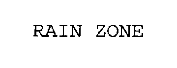 RAIN ZONE