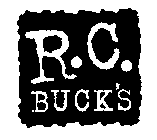 R.C. BUCK'S