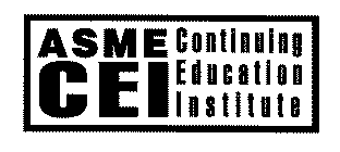 ASME CEI CONTINUING EDUCATION INSTITUTE