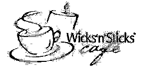 WICKS'N'STICKS CAFE