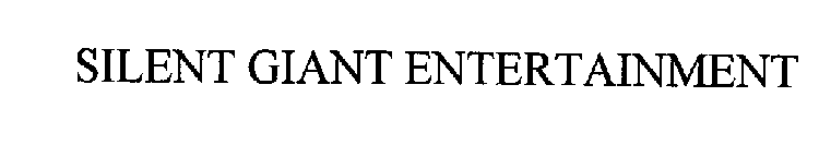 SILENT GIANT ENTERTAINMENT