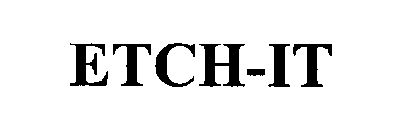 ETCH-IT