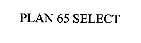 PLAN 65 SELECT