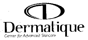 D DERMATIQUE CENTER FOR ADVANCED SKINCARE