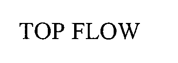 TOP FLOW