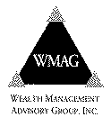 WMAG WEALTH MANAGEMENT ADVISORY GROUP, INC.