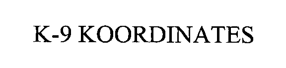 K-9 KOORDINATES