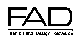 FAD FASHION AND DESIGN TELEVISION