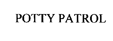 POTTY PATROL