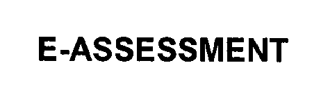 E-ASSESSMENT