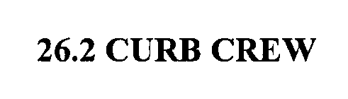 26.2 CURB CREW