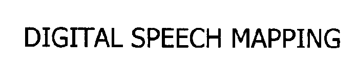 DIGITAL SPEECH MAPPING