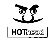 HOTHEAD