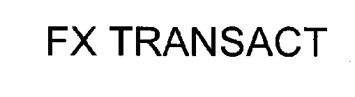 FX TRANSACT