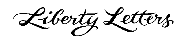 LIBERTY LETTERS