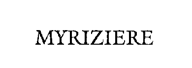 MYRIZIERE