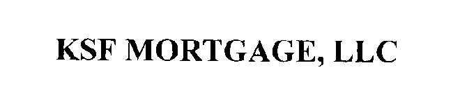 KSF MORTGAGE, LLC