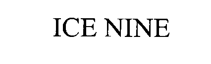 ICE NINE