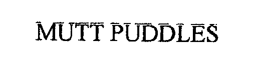 MUTT PUDDLES