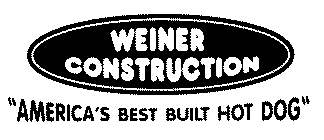 WEINER CONSTRUCTION 