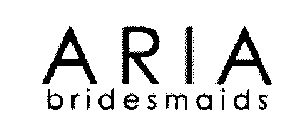 ARIA BRIDESMAIDS