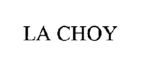 LA CHOY