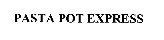 PASTA POT EXPRESS