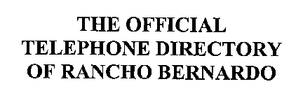 OFFICIAL TELEPHONE DIRECTORY OF RANCHO BERNARDO