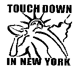 TOUCH DOWN IN NEW YORK
