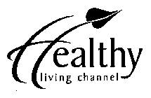 HEALTHY LIVING CHANNEL