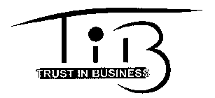 TIB TRUST IN BUSINESS