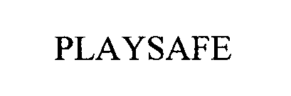 PLAYSAFE