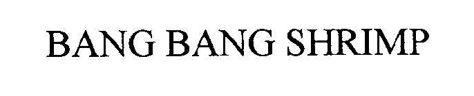 BANG BANG SHRIMP