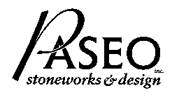 PASEO STONEWORKS & DESIGN, INC.