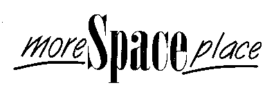 MORE SPACE PLACE