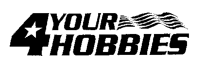 4 YOUR HOBBIES