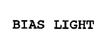 BIAS LIGHT