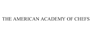 THE AMERICAN ACADEMY OF CHEFS